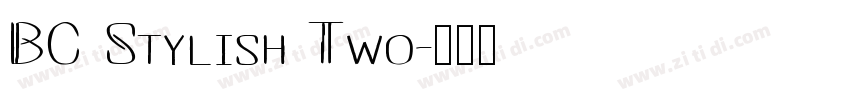 BC Stylish Two字体转换